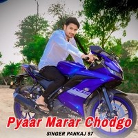 Pyaar Marar Chodgo