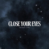 Close Your Eyes