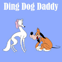 Ding Dog Daddy