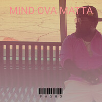 Mind Ova Matta