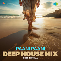 Paani Paani - Deep House Mix