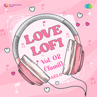 Love Lofis - Vol. 02 (Tamil)
