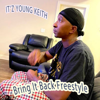 Bring It Back Freestyle