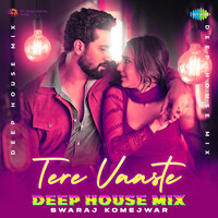 Tere Vaaste - Deep House Mix