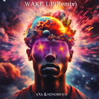 Wake up (Remix)