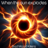 When the Sun Explodes