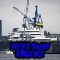 Docks Sound Ambience