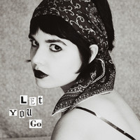 Let You Go (Demo)