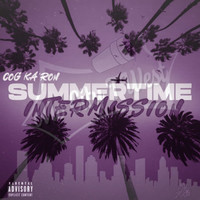 Summertime Intermission (Chopped & Screwed)