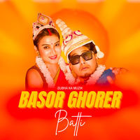 Basor Ghorer Batti