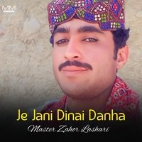 Je Jani Dinai Danha