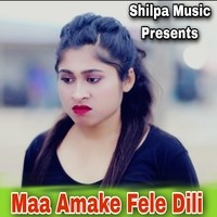 Maa Amake Fele Dili