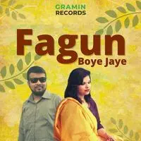 Fagun Boye Jaye