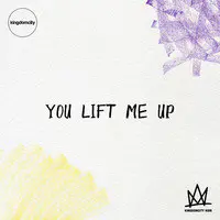 You Lift Me Up