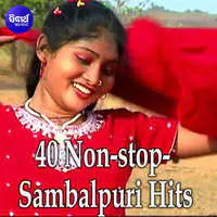 40 Non-Stop- Sambalpuri Hits