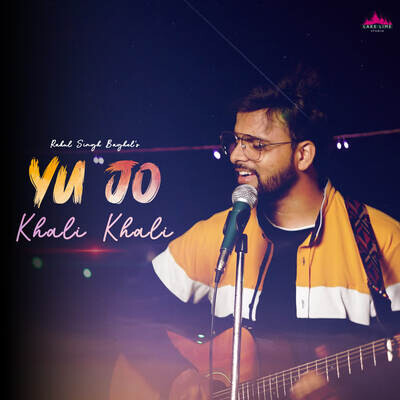 Yu Jo Khali Khali Song Rahul Singh Baghel Yu Jo Khali Khali Listen to Yu Jo Khali Khali Song Rahul Singh Baghel Yu Jo Khali Khali Listen to