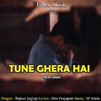 Tune Ghera Hai Mera Jahan