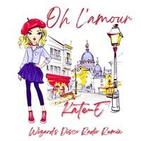 Oh L'Amour (Wizard's Disco Radio Remix)