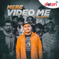 Mere Video Me