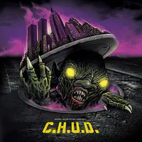 C.H.U.D. (Original Motion Picture Soundtrack)