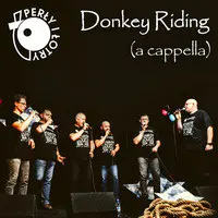 Donkey Riding (A Cappella)