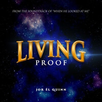 Living Proof (From "When He Looked at Me")