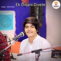 Ek Divani Divete