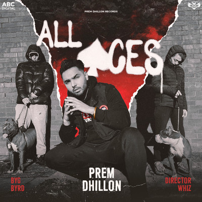 All Aces MP3 Song Download by Prem Dhillon (All Aces)| Listen All Aces Punjabi Song Free Online - Vimarsana News