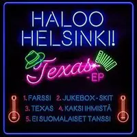 Farssi Song|Haloo Helsinki!|TEXAS - EP| Listen to new songs and mp3 song  download Farssi free online on 