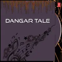 Dangar Tale