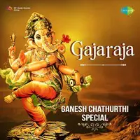 Gajaraja - Ganesh Chathurthi Special