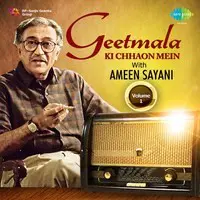 Geetmala Ki Chhaon Mein with Ameen Sayani Vol. 1