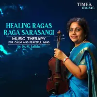 Healing Ragas Raga Sarasangi