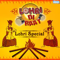 Lohri Di Raat - Lohri Special