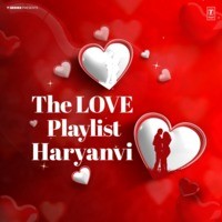 The Love Playlist Haryanvi