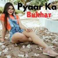 Pyaar Ka Bukhar