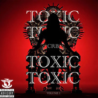 Toxic, Vol. 1