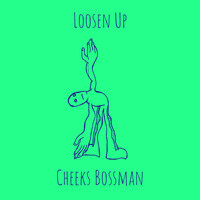 Loosen Up