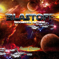 Blastoff (Moonrock Anthem)