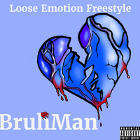 Loose Emotions Freestyle