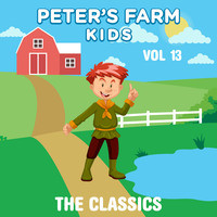 Peter's Farm Kids - The Classics, Vol. 13