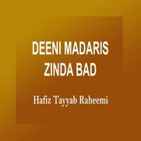 Deeni Madaris Zinda Bad