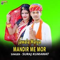 Jawala Maiya Mandir Me Mor