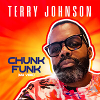Chunk Funk (My Vibe)