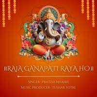 Raja Ganapati Raya Ho