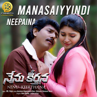 Manasaiyyindi Neepaina Nenu-Keerthana