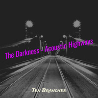 The Darkness - Acoustic Highways