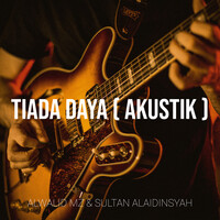 Tiada Daya (Akustik)