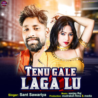 Tenu Gale Laga Lu (Panjabi song)