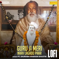 Guru Ji Meri Naav Lagado Paar Lofi